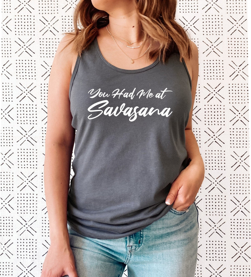 You Had Me At Savasana Yoga Top